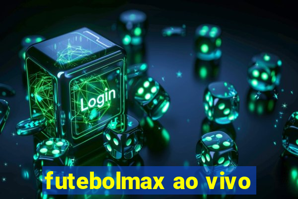 futebolmax ao vivo